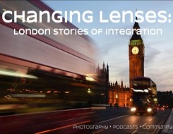  Migrant Voice - Changing Lenses-London stories of integration’ photo project