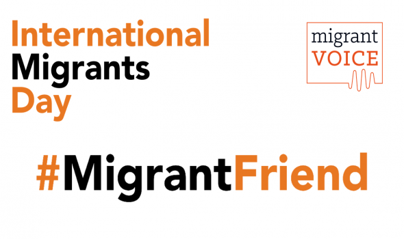  Migrant Voice - Celebrating #migrantfriends on International Migrants Day