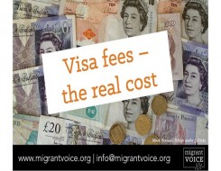  Migrant Voice - Visa fees: the real cost