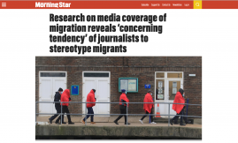  Migrant Voice - Morning Star covers launch of MV report on media coverage of migration during Covid-19