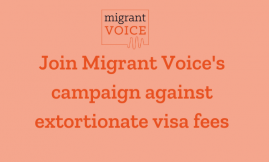  Migrant Voice - Join the campaign against extortionate visa fees