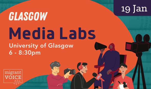  Migrant Voice - Glasgow Media Labs