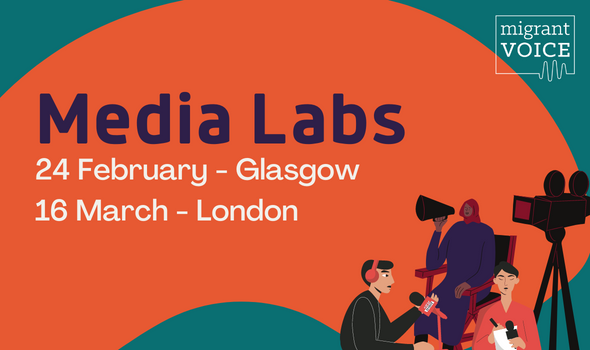  Migrant Voice - London and Glasgow Media Labs