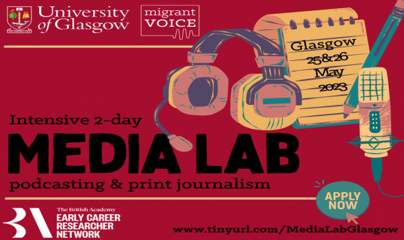  Migrant Voice - Call for applications: Intensive two-day Media Lab in Glasgow