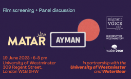  Migrant Voice - London film screening: "MATAR" and "AYMAN"