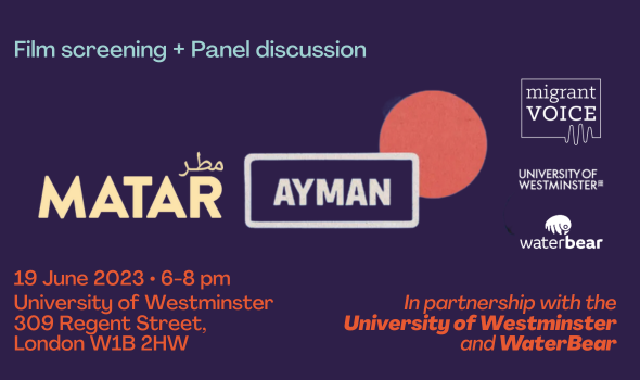  Migrant Voice - London film screening: "MATAR" and "AYMAN"