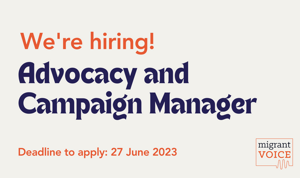  Migrant Voice - Vacancy: Advocacy and Campaign Manager
