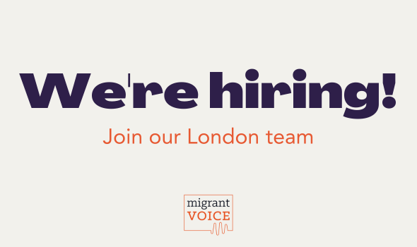  Migrant Voice - Vacancy: Campaigns Organiser