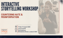  Migrant Voice - Interactive storytelling workshop countering hate and misinformation
